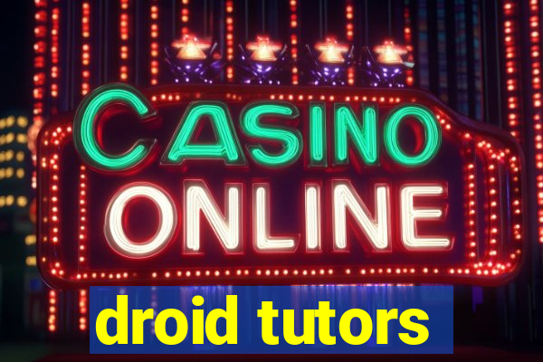 droid tutors